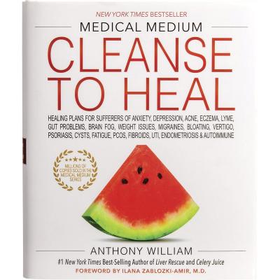 Medical Medium Cleanse to Heal By Anthony William